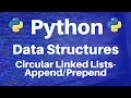 Data Structures in Python Circular Linked Lists -