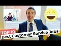 Top 10 Best Customer Service Jobs