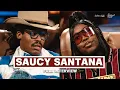 Saucy Santana On Fame TikTok Money Why He s Outside Funky Friday