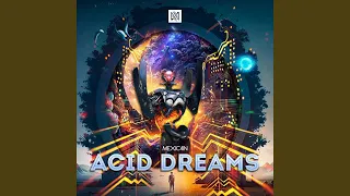 Download Acid Dreams (Original Mix) MP3