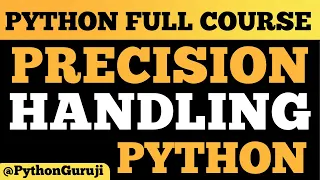Mastering Precision Handling in Python Accurate Calculations