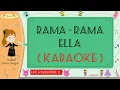 Download Lagu Rama - Rama - Ella (Karaoke)🎙️💕