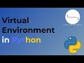 Python Tutorial VENV - How to create and Use Virtual Environments with the Built-In venv Module
