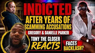 Gregory Parker Wife INDICTED After Years Of Scam Accusations Tony The Closer Was Right