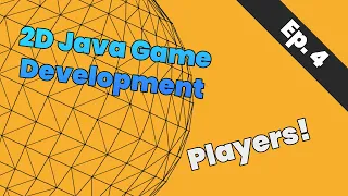 2D Java Game Development Creating A Player and Making Tiles Efficient Ep 4