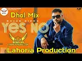 Download Lagu Yes No | Gulab Sidhu | Dhol Mix | Lahoria Production | New Punjabi Song | Latest Punjabi Song
