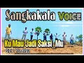 Download Lagu Ku Mau Jadi Saksi_Mu. Cipt : Yan Mau SANGKAKALA VOICE. ( Official Music Video)