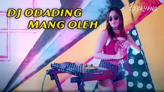 dj odading mang oleh dj sayang lagu tiktok viral 