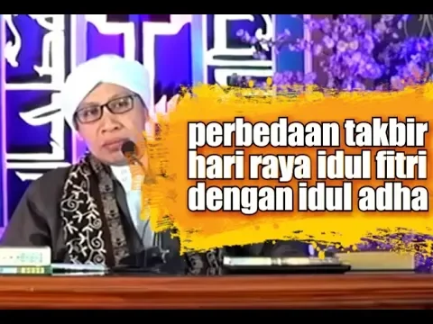 Download MP3 BUYA YAHYA: perbedaan takbir hari raya idul fitri dengan idul adha