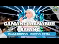 Download Lagu DJ GAMANG MANARUH SAYANG TRAP x MIDLE NRATAG STYLE VIRALL!!
