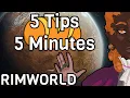 5 Rimworld Tips in 5 Minutes 1 5