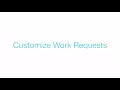 Tutorial Customizing Work Requests