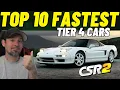 Top 10 Fastest Tier 4 Cars CSR2 Racing - Early 2025