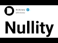 Nullity Meaning In English