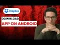 How to Download Dropbox App on Android 2026 Full Guide