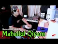 Download Lagu MAHALLUL QIYAM VERSI KOPLO AGAIN ( AUDIO JERNIH )