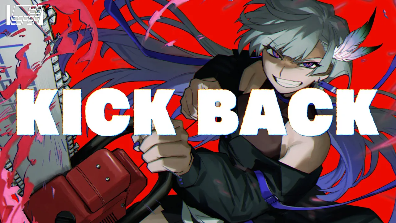 KICK BACK - 米津玄師 (Cover) / VESPERBELL ヨミ KICK BACK - 米津玄師 (Cover) / VESPERBELL ヨミ
