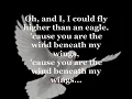 WIND BENEATH MY WINGS BETTE MIDLER