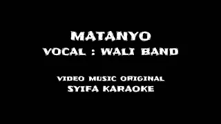 Download Wali - matanyo karaoke original MP3