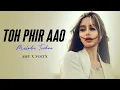 Lagu Toh Phir Aao | Melodic Techno | AMY x VØLTX Remix | Awarapan | Mustafa Zahid | Emraan Hashmi