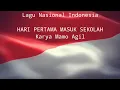 Lagu Hari Pertama Masuk Sekolah II Lagu Wajib Nasional