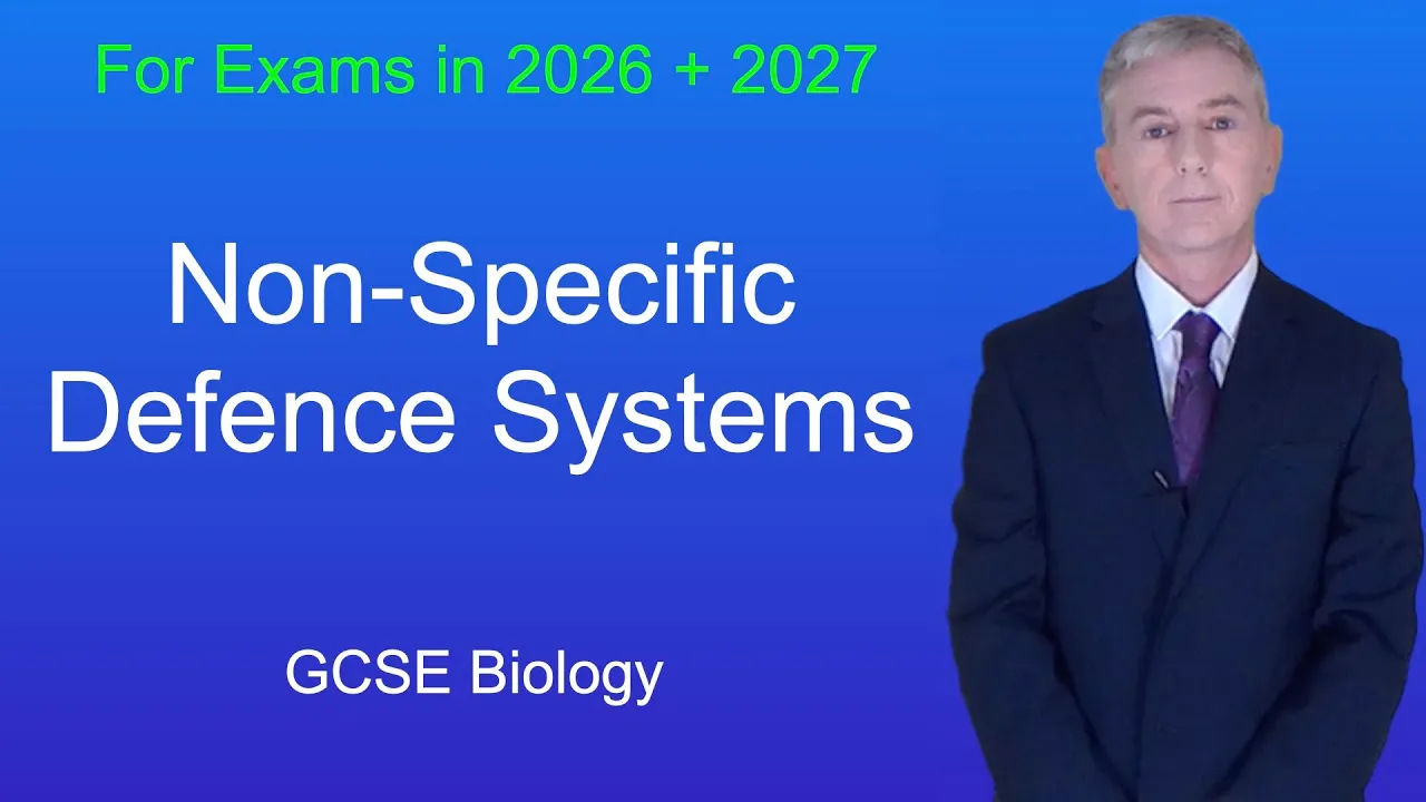 GCSE Biology Revision "Non-Specific Defence Systems"