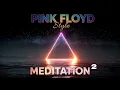 Lagu 🧘 PINK FLOYD STYLE MEDITATION² | 80 Min Extended Ambient Guitar Journey for Deep Sleep \u0026 Healing