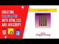 Make Calculator Using html css and javascript