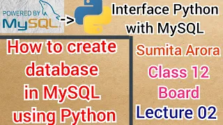 How to create Database in MySQL using Python Lecture 02 Interface Python with MySQL Class 12
