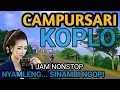 Download Lagu 1 JAM NONSTOP CAMPURSARI KOPLO PALING GAYENG - CAMPURSARI JAWA FULL BASS - NYAMLENG...SINAMBI NGOPI