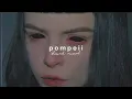 Download Lagu bastille - pompeii (slowed + reverb)