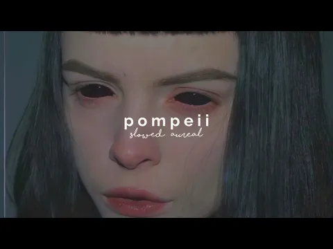 Download MP3 bastille - pompeii (slowed + reverb)