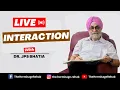 Live Interaction with DR JPS BHATIA | Live Meeting | Question \u0026 Answer Session | The Hermitage