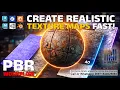 Create Realistic Texture Maps Fast PBR Workflow