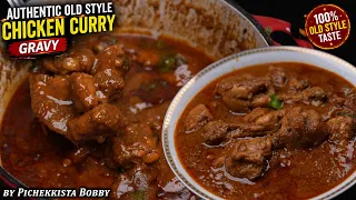 Chicken Curry Gravy Authentic style By Pichekkista Bobby #pichekkistabobby