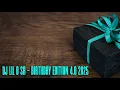 Download Lagu Dj LiL B SA - Birthday Edition 4.0 2025