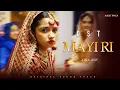 Download Lagu Mayi Ri - OST | Audio Track | Aina Asif | Samar Jafri | Asrar | Pakistani Drama OST