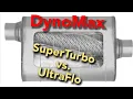 Muffler Comparison Dynomax SuperTurbo vs UltraFlo