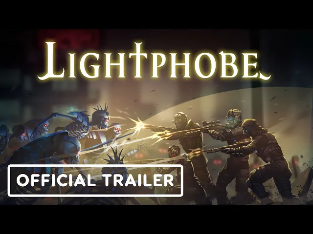 Lightphobe - Official Launch Trailer