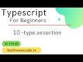 10 Type assertion