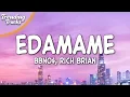 Download Lagu bbno$, Rich Brian - Edamame (Lyrics)