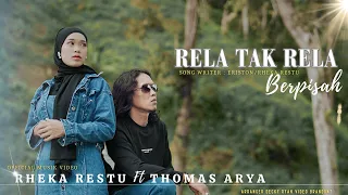 Download Rela Tak Rela Berpisah - Rheka Restu ft Thomas Arya (Official Music Video) MP3