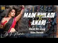 Download Lagu Main Khiladi Tu Anari ( EDM x DROP TRANCE) Dj Remix Humming Song Mix || 2025 Hindi Dj Gana Dj Tr 