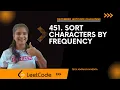 451 Sort Characters By Frequency