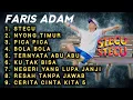 Download Lagu FARIS ADAM STECU - DJ QHELFIN TERNYATA ABU ABU - LAGU HITS POP TIMUR VIRAL TIKTOK KEREN 2025