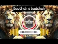 Download Lagu Badshah O Badshah ( Soundcheck ) - It's Anand Remix || @DJAVIAG ||