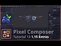 Pixel Composer Tutorial 13 1 15 Extras