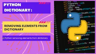 Python 28 How to Remove Elements from a Python Dictionary del pop popitem with Examples
