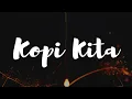 Download Lagu KOPI KITA | Short Movie