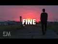 Download Lagu Kayden - Fine (Lyrics)